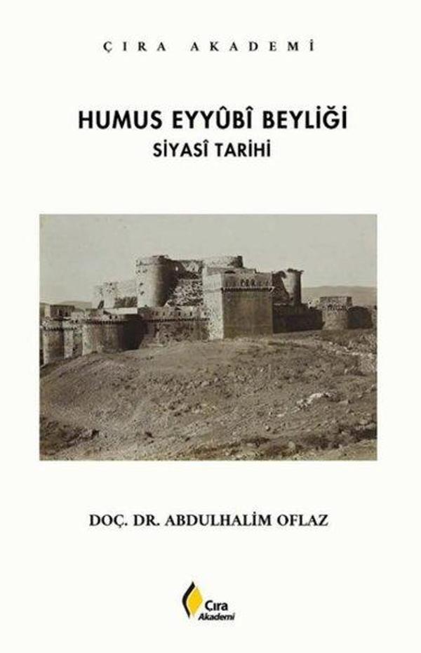 Humus Eyyubi Beyliği - Siyasi Tarihi - Çıra Yayınları - Image 1