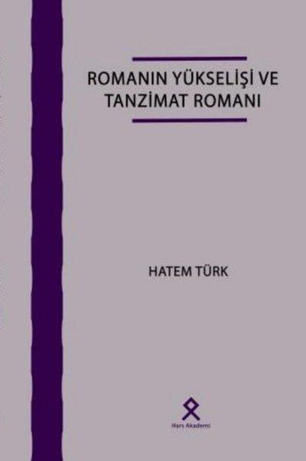 Romanın Yükselişi ve Tanzimat Romanı - Hars Akademi Yayınları - Image 1