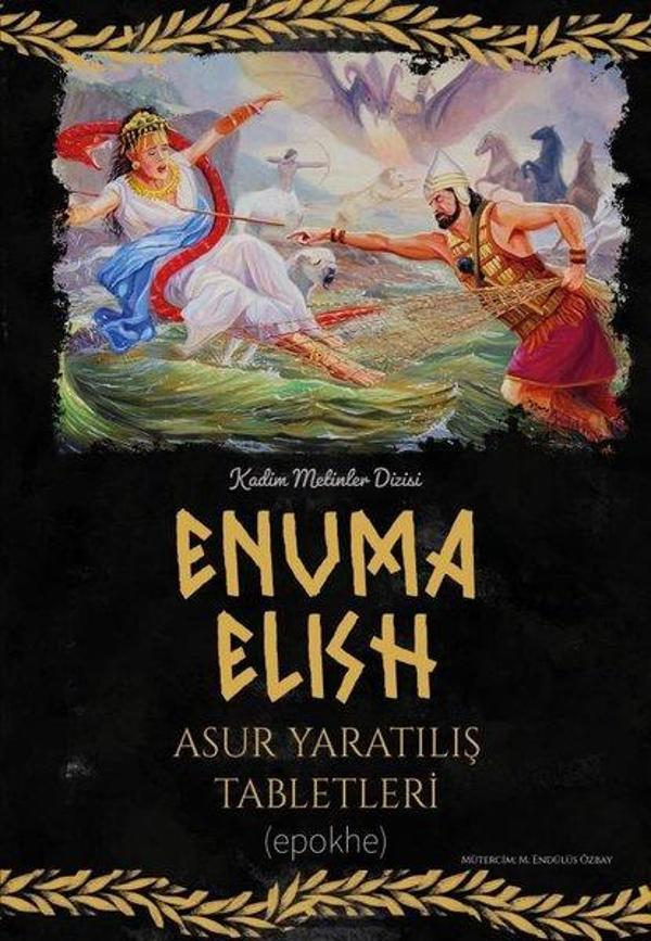 Enuma Elish - Asur Yaratılış Tabletleri - Epokhe Yayınları - Image 1