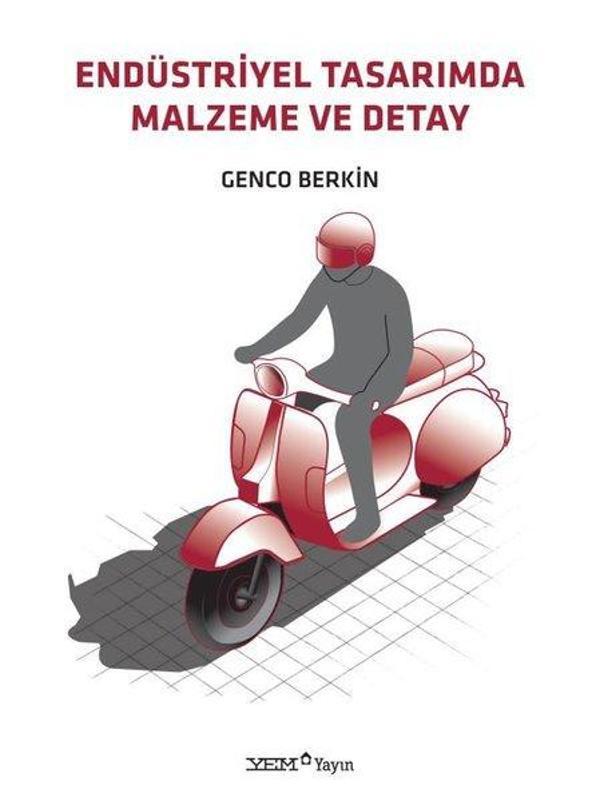 Endüstriyel Tasarımda Malzeme ve Detay - YEM Yayın - Image 1
