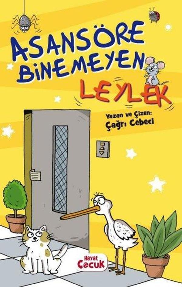 Asansöre Binemeyen Leylek - Hayat Çocuk - Image 1