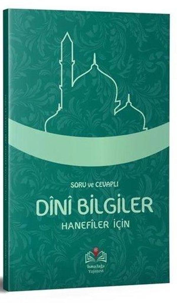 Soru ve Cevaplı Temel Dini Bilgiler (Hanefiler İçin) - İsmail Ağa Yayınları - Image 1