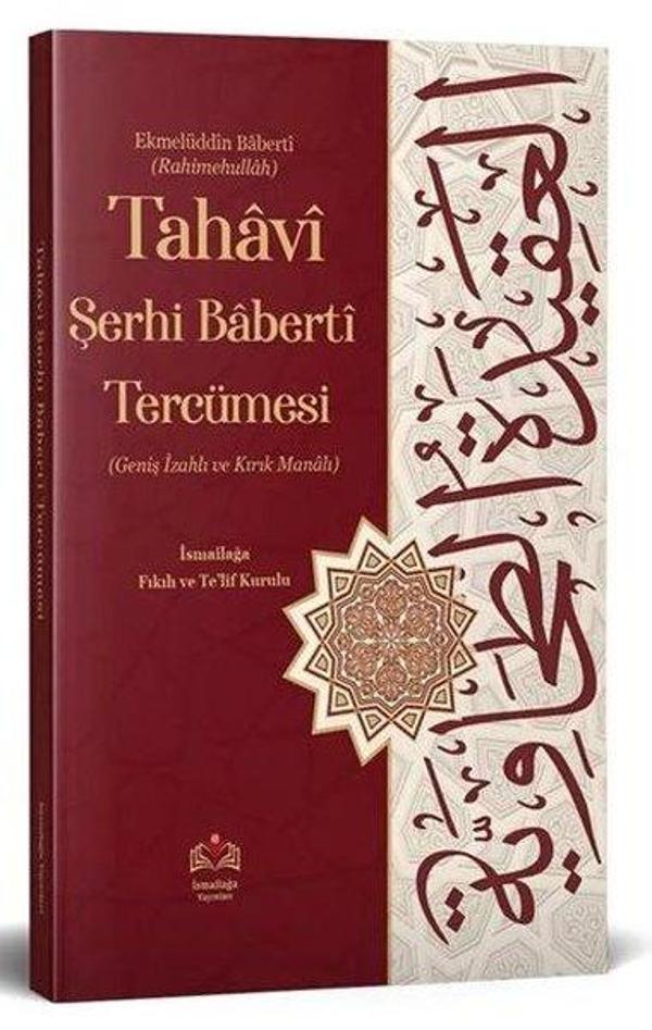Tahaviyye Şerhi Baberti Tercümesi (Kırık Manalı - Geniş İzahlı) - İsmail Ağa Yayınları - Image 1