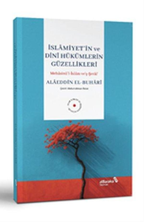 İslamiyet'in ve Dini Hükümlerin Güzellikleri - alBaraka Yayınları - Image 1