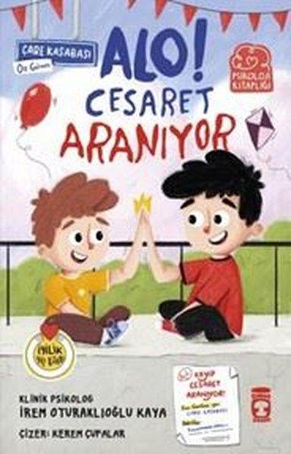 Alo! Cesaret Aranıyor - Psikoloji Kitaplığı - Timaş Çocuk - Image 1