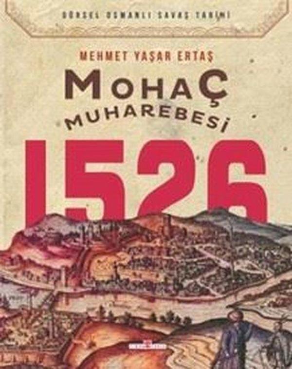 Mohaç Muharebesi 1526 - Timaş Yayınları - Image 1
