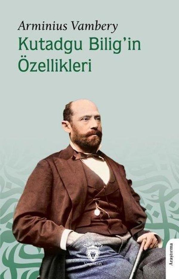 Kutadgu Bilig'in Özellikleri - Dorlion Yayınevi - Image 1