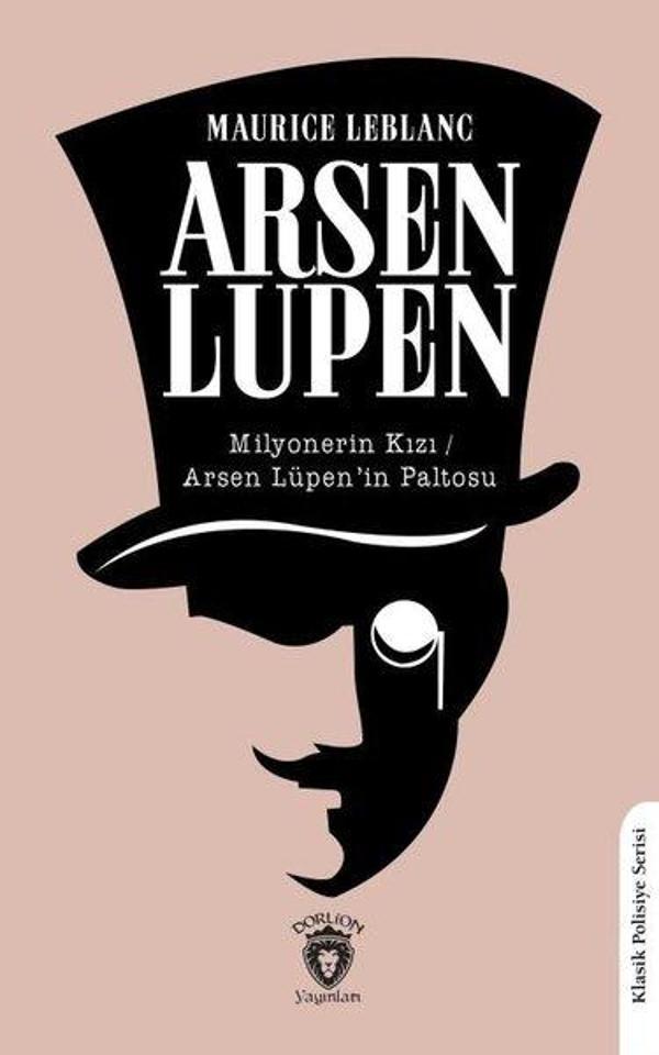 Milyonerin Kızı - Arsen Lüpen'in Paltosu - Dorlion Yayınevi - Image 1