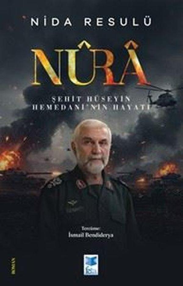 Nura-Şehit Hüseyin Hamedani'nin Hayatı - Feta Yayıncılık - Image 1