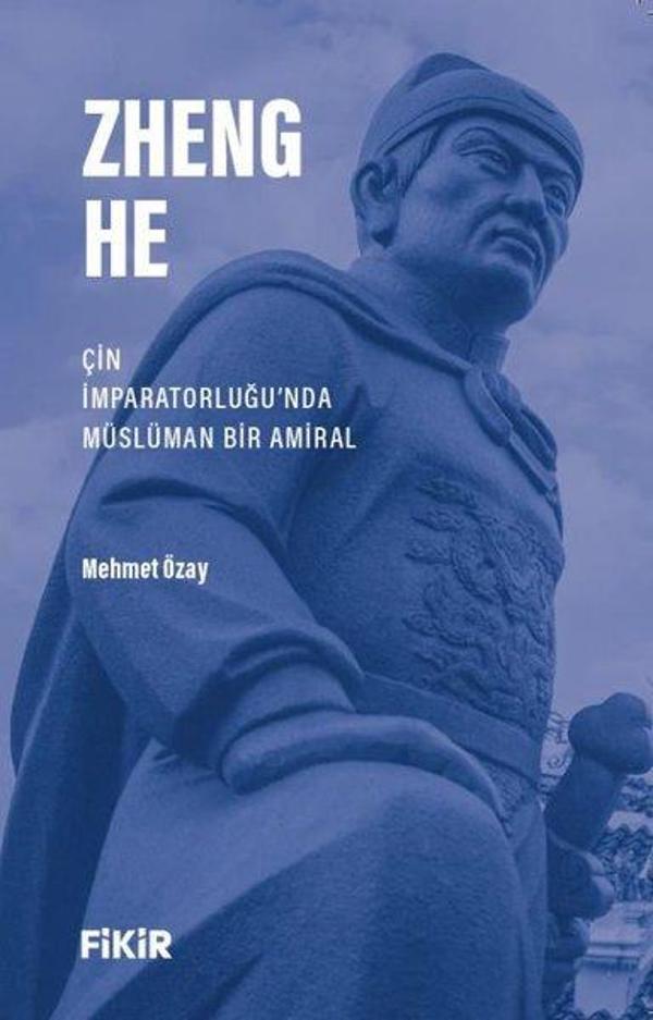 Zheng He - Çin İmparatorluğu'nda Müslüman Bir Amiral - Fikir Kitap - Image 1