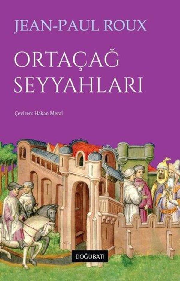 Ortaçağ Seyyahları - Doğu Batı Yayınları - Image 1