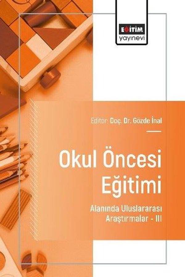 Okul Öncesi Eğitimi Alanında Uluslararası Araştırmalar 3 - Eğitim Yayınevi - Image 1