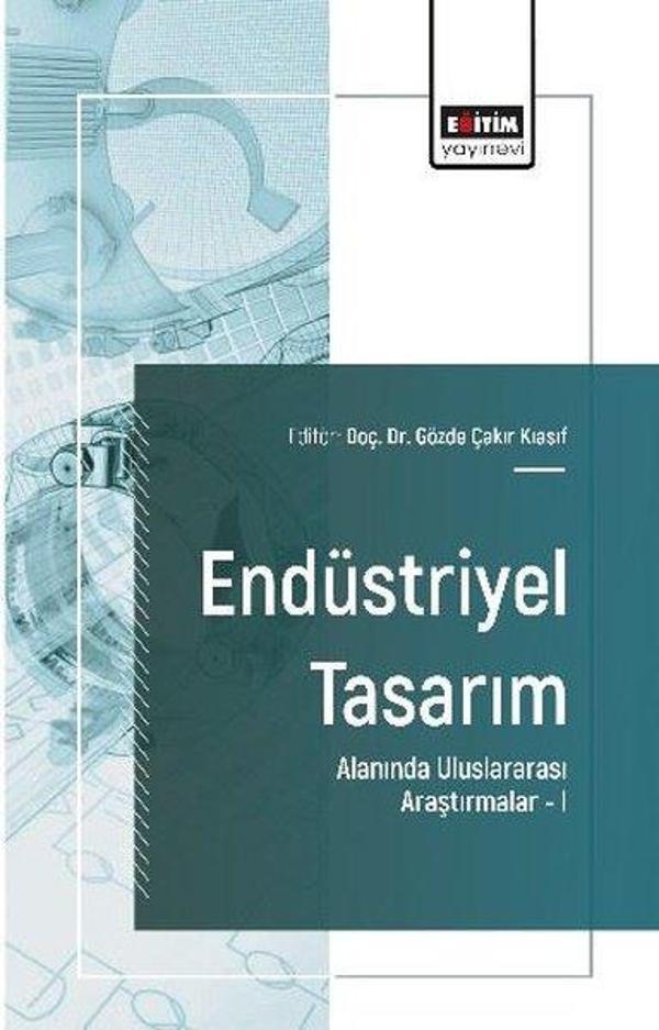 Endüstriyel Tasarım Alanında Uluslararası Araştırmalar 1 - Eğitim Yayınevi - Image 1
