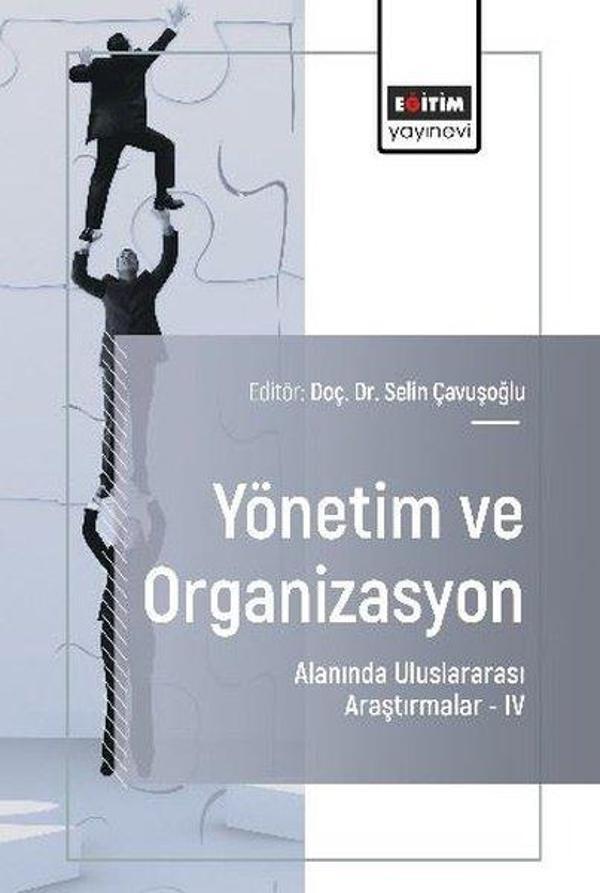 Yönetim ve Organizasyon Alanında Uluslararası Araştırmalar 4 - Eğitim Yayınevi - Image 1