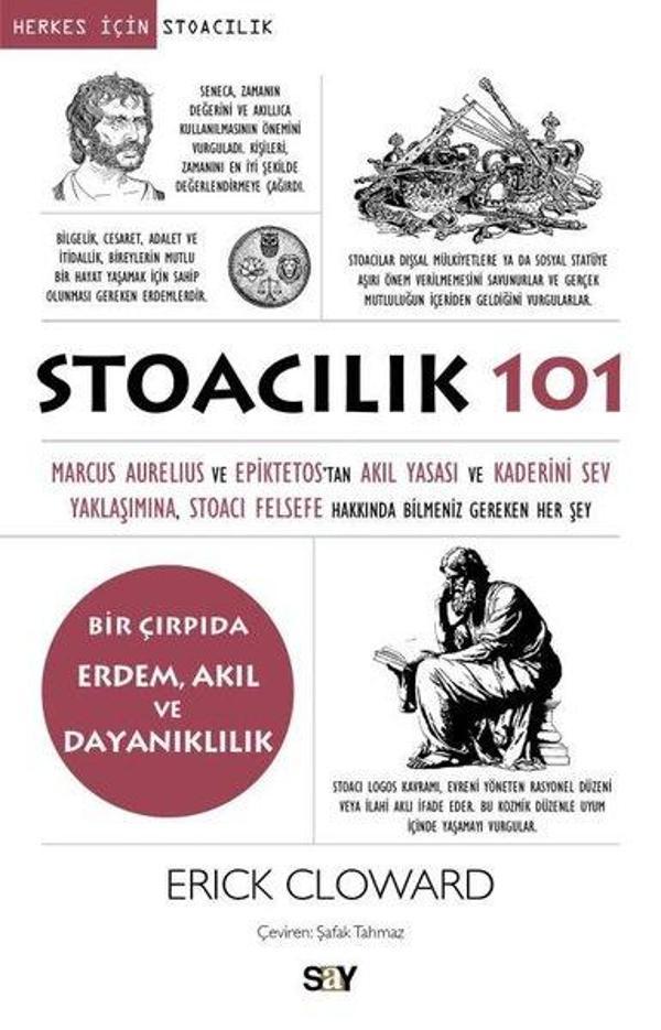 Stoacılık 101 - Marcus Aurelius ve Epiktetostan Akıl Yasası ve Kaderini Sev Yaklaşımına Stoacı Fe - Say Yayınları - Image 1