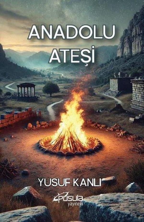 Anadolu Ateşi - Pusula Yayınevi - Ankara - Image 1