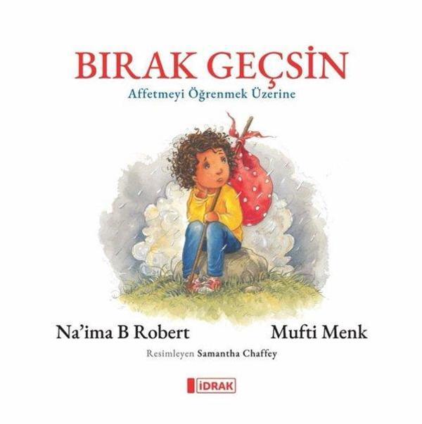 Bırak Geçsin - Affetmeyi Öğrenmek Üzerine - İdrak Yayınları - Image 1