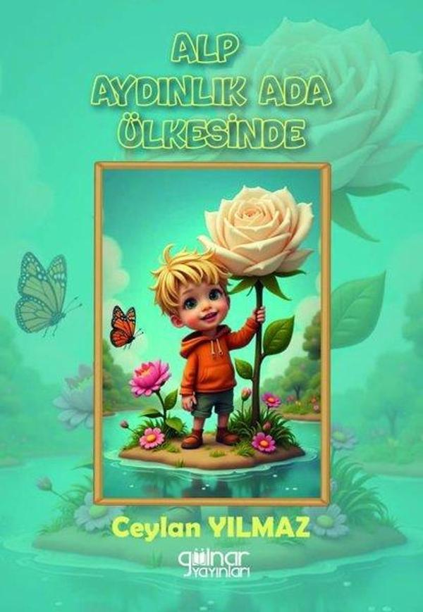Alp Aydınlık Ada Ülkesinde - Gülnar Yayınları - Image 1