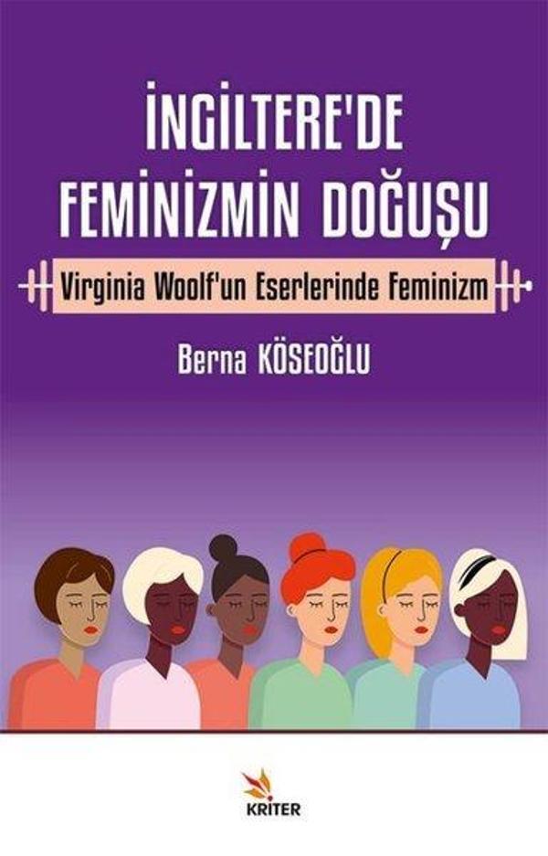 İngiltere'de Feminizmin Doğuşu - Virginia Woolf'un Eserlerinde Feminizm - Kriter - Image 1