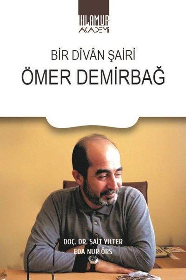 Bir Divan Şairi Ömer Demirbağ - Ihlamur Kitap - Image 1