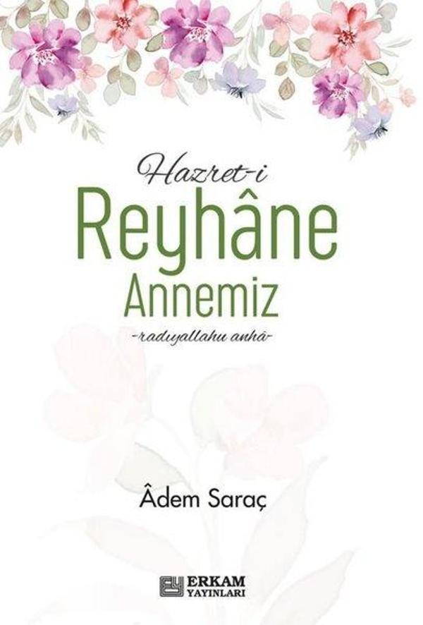 Hazreti Reyhane Annemiz - Erkam Yayınları - Image 1