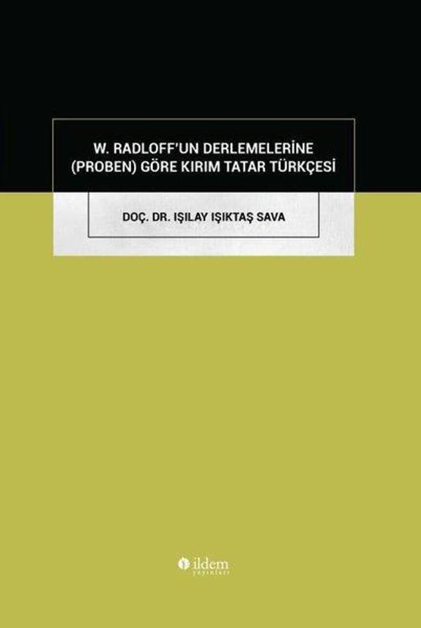 W.Radloff'un Derlemelerine (Proben) Göre Kırım Tatar Türkçesi - İldem Yayınları - Image 1