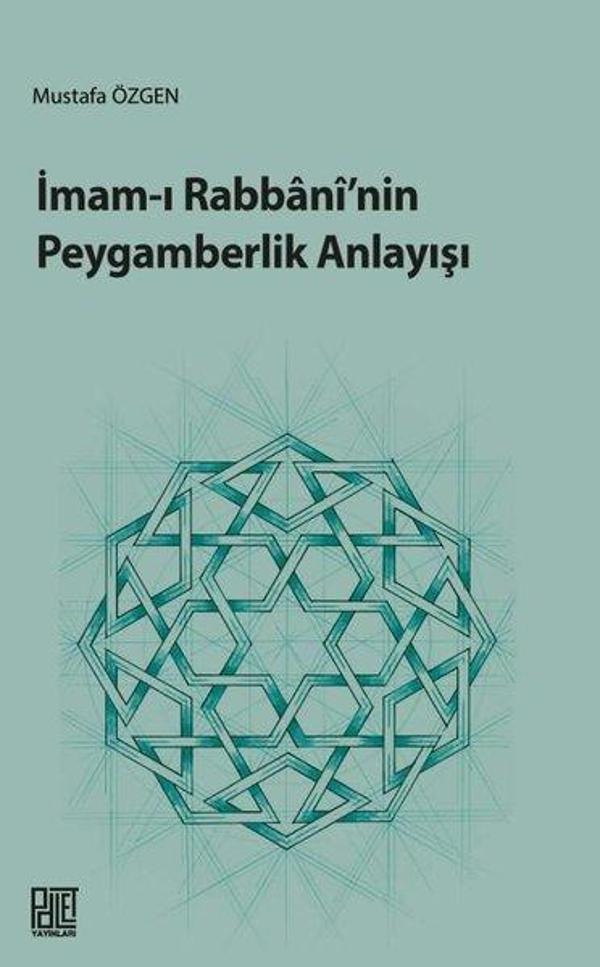 İmam-ı Rabbani'nin Peygamberlik Anlayışı - Palet Yayınları - Image 1