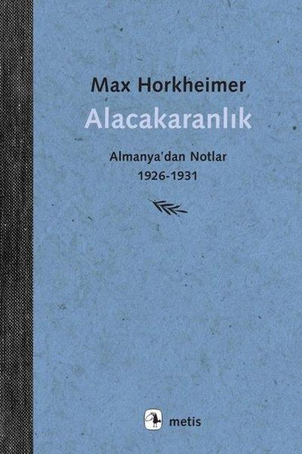 Alacakaranlık - Almanya'dan Notlar 1926 - 1931 - Metis Yayınları - Image 1