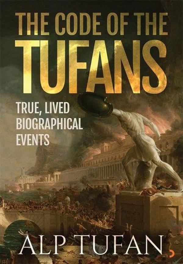 The Code of the Tufans - True Lived Biographical Events - Cinius Yayınevi - Image 1