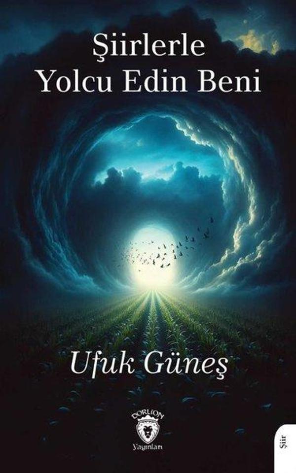Şiirlerle Yolcu Edin Beni - Dorlion Yayınevi - Image 1