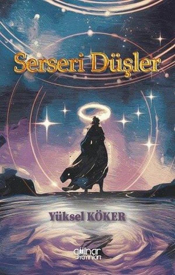 Serseri Düşler - Gülnar Yayınları - Image 1