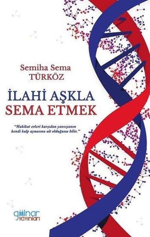 İlahi Aşkla Sema Etmek - Gülnar Yayınları - Image 1