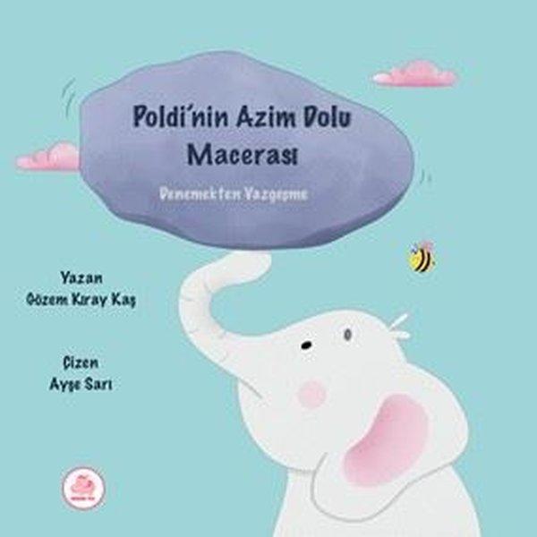 Poldi'nin Azim Dolu Macerası - Denemekten Vazgeçme - Pembe Fil Yayınları - Image 1