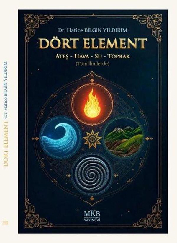 Dört Element-Ateş Hava Su Toprak - Tüm İlimlerde - MKB Halk Kütüphanesi - Image 1