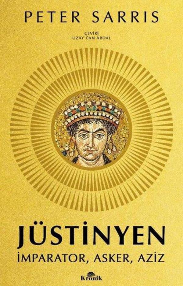 Jüstinyen - İmparator Asker Aziz - Kronik Kitap - Image 1