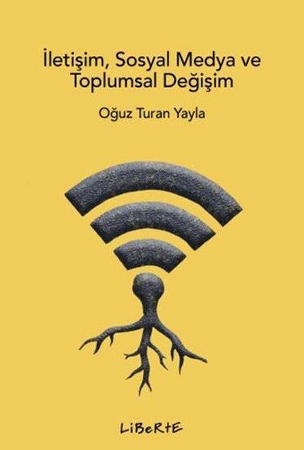 İletişim Sosyal Medya ve Toplumsal Değişim - Liberte - Image 1