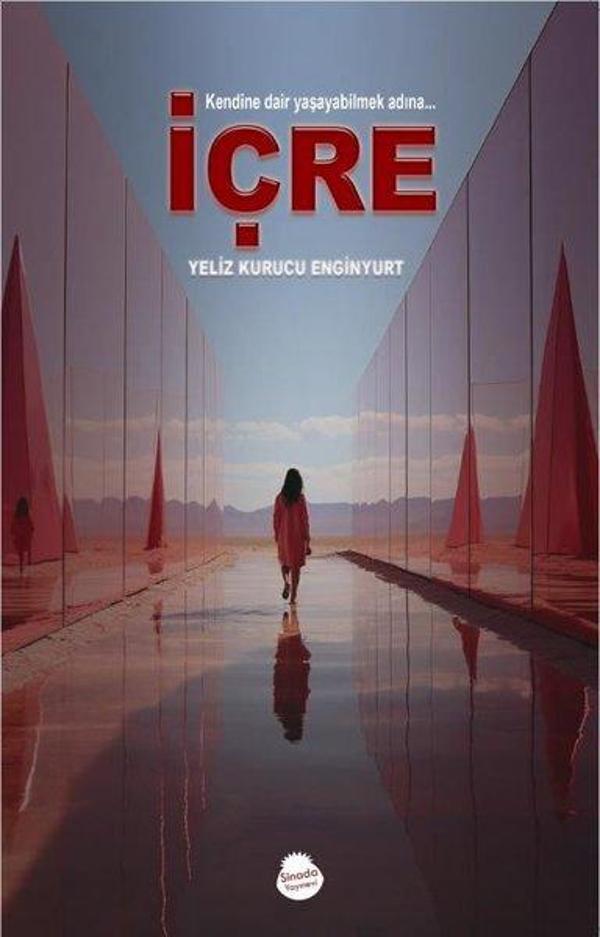 İçre - Kendine Dair Yaşayabilmek Adına - Sinada Yayınevi - Image 1