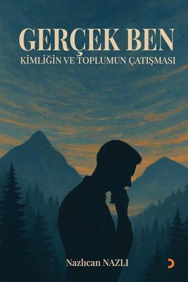 Gerçek Ben - Kimliğin ve Toplumun Çatışması - Cinius Yayınevi - Image 1