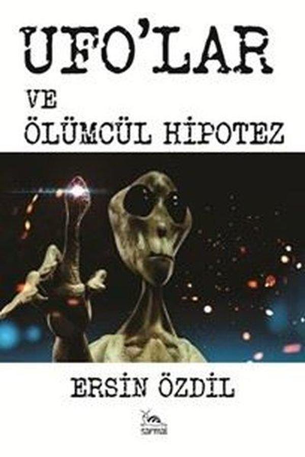 UFO'lar ve Ölümcül Hipotez - Sarmal Kitabevi - Image 1