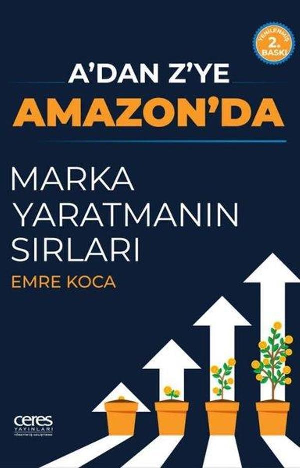 Marka Yaratmanın Sırları - A'dan Z'ye Amazon'da - Ceres Yayınları - Image 1