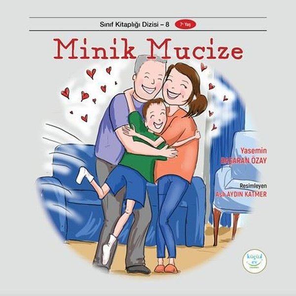 Minik Mucize-Sınıf Kitaplığı Dizisi 8 - Küçük Ev Yayınları - Image 1