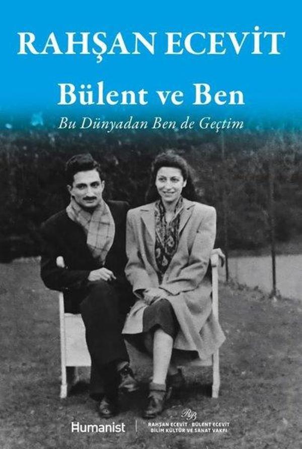 Bülent ve Ben - Bu Dünyadan Ben de Geçtim - Humanist Kitap Yayıncılık - Image 1