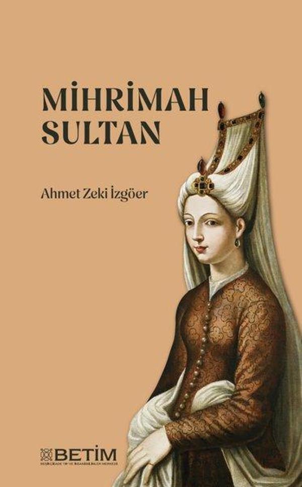 Mihrimah Sultan - Betim Yayınevi - Image 1