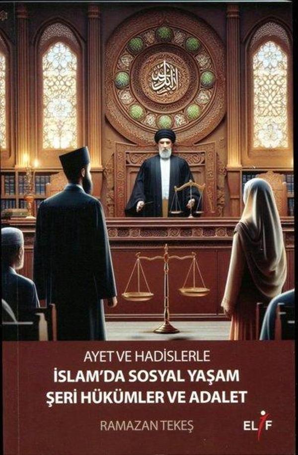 Ayet ve Hadislerle İslam'da Sosyal Yaşam Şeri Hükümler ve Adalet - Elif Yayınları - Image 1
