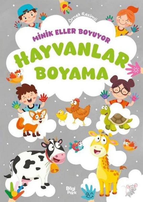 Hayvanlar Boyama Kitabı - Minik Eller Boyuyor (Örnek Resimli) - Bilgi Park Yayınları - Image 1