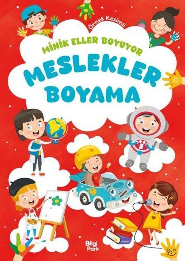 Meslekler Boyama Kitabı - Minik Eller Boyuyor (Örnek Resimli) - Bilgi Park Yayınları - Image 1