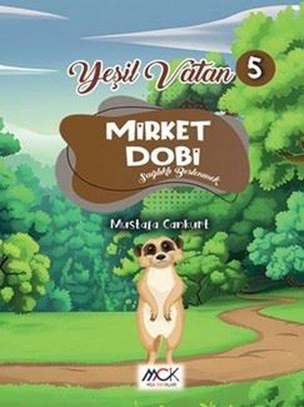 Mirket Dobi - Sağlıklı Beslenmek - Yeşil Vatan Serisi 5 - MCK Yayınları - Image 1