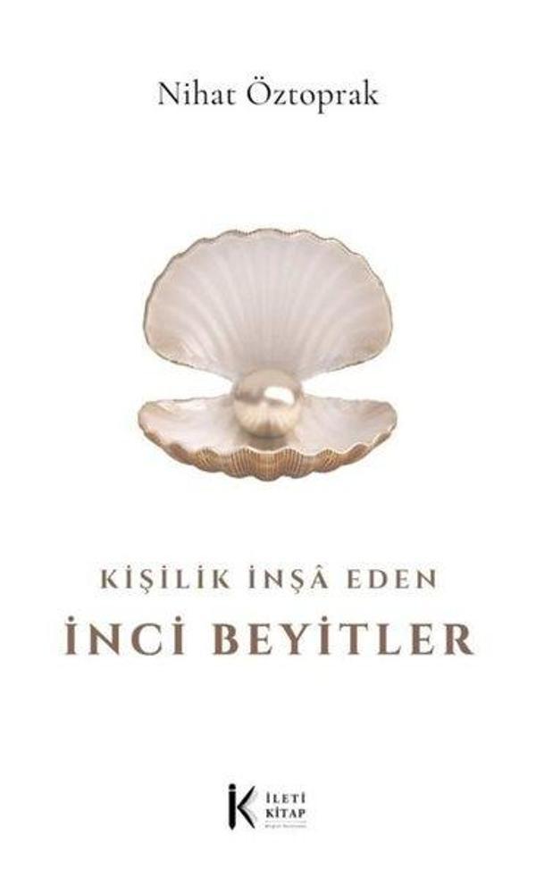 Kişilik İnşa Eden İnci Beyitler - İleti Kitap - Image 1