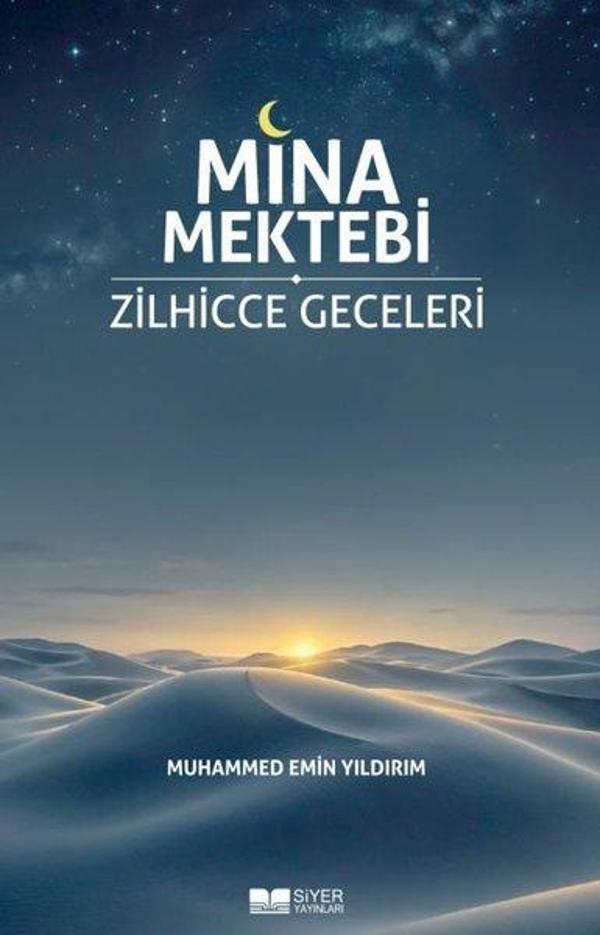 Mina Mektebi - Zilhicce Geceleri - Siyer Yayınları - Image 1