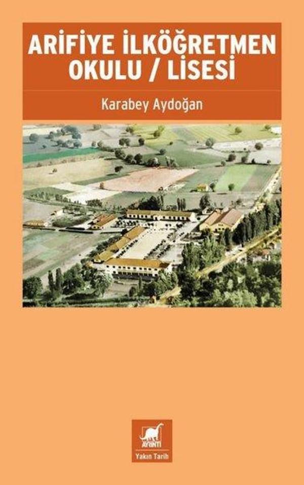 Arifiye İlköğretmen Okulu - Lisesi - Ayrıntı Yayınları - Image 1